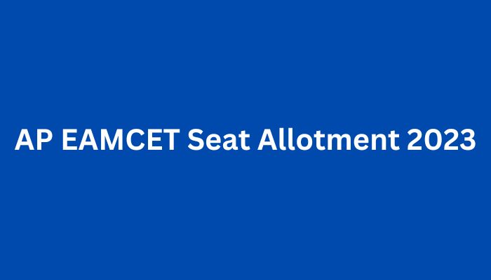 AP EAMCET Seat Allotment 2023