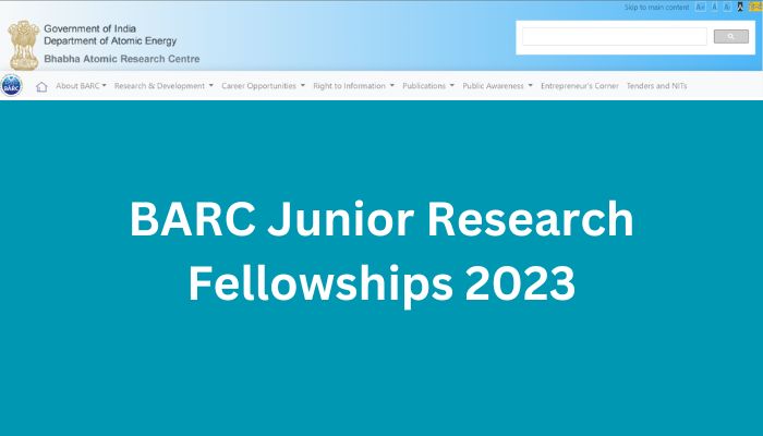 BARC Junior Research Fellowships 2023