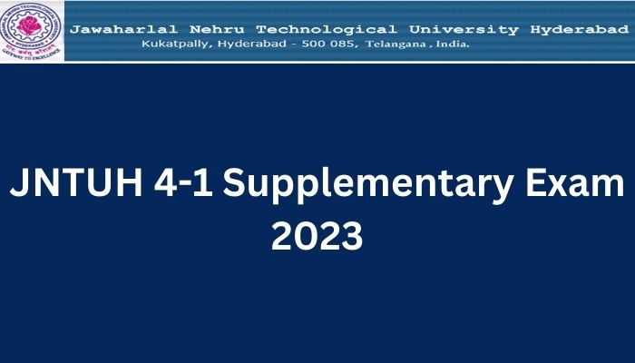 JNTUH 4-1 Supplementary Exam 2023