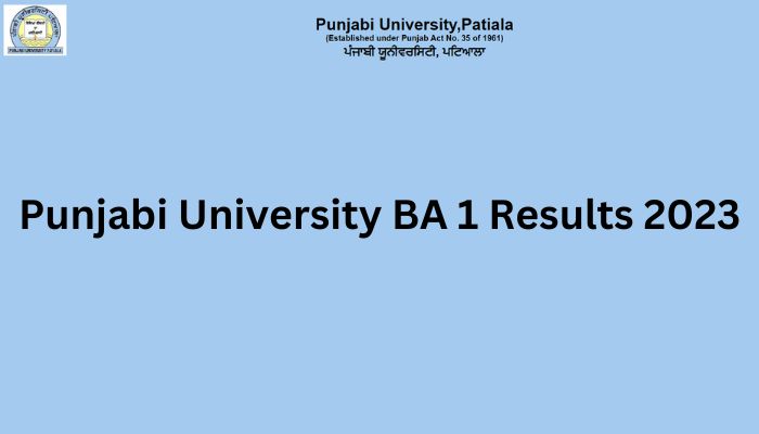 Punjabi University BA 1 Results 2023