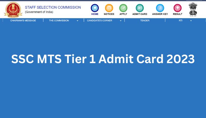 SSC MTS Tier 1 Admit Card 2023