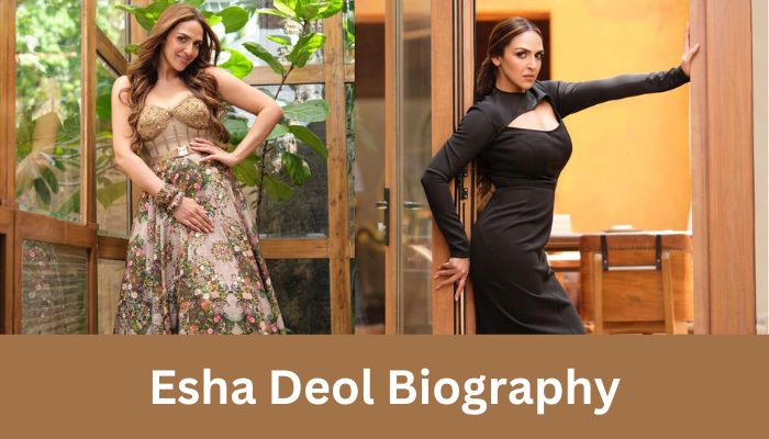 Esha Deol Biography