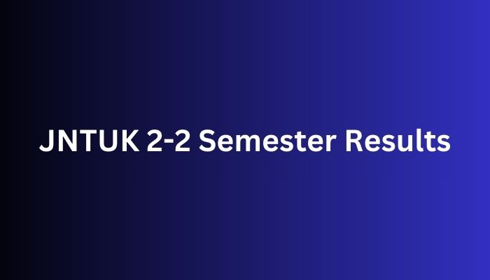 JNTUK 2-2 Semester Results