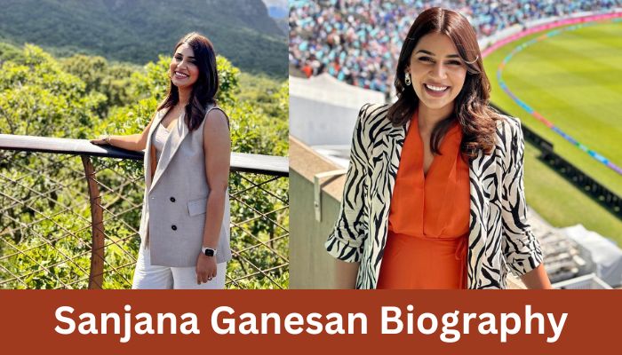 Sanjana Ganesan Biography