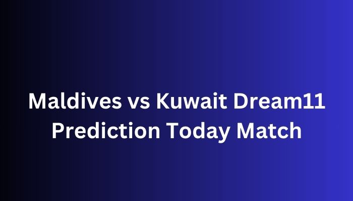 Maldives vs Kuwait Dream11 Prediction Today Match