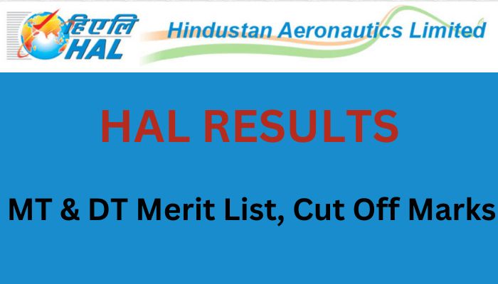 HAL Result MT & DT Merit List 2023