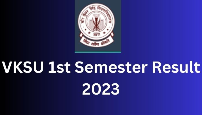 VKSU 1st Semester Result 2023