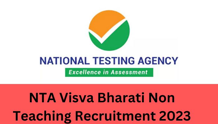 NTA Visva Bharati Non Teaching Recruitment 2023