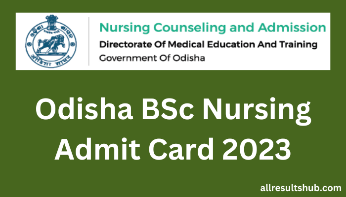 Odisha BSc Nursing Admit Card 2023