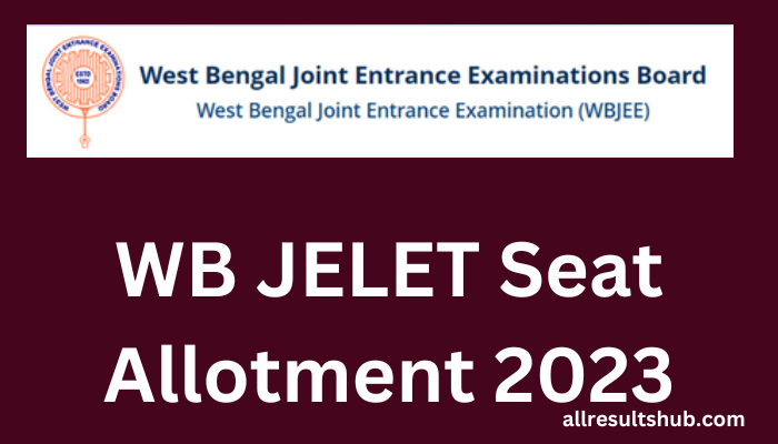 WB JELET Seat Allotment 2023