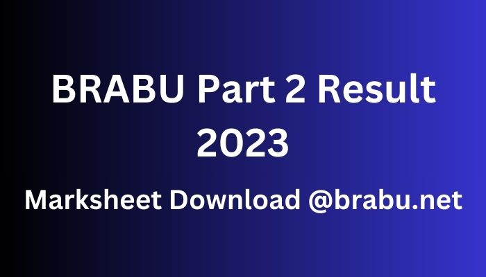 BRABU Part 2 Result 2023