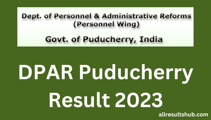 DPAR Puducherry Result 2023