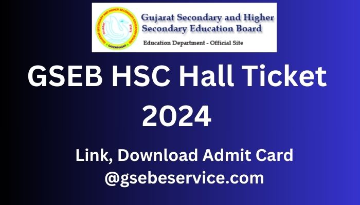 GSEB HSC Hall Ticket 2024