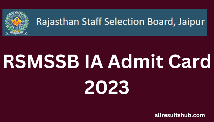 RSMSSB IA Admit Card 2023