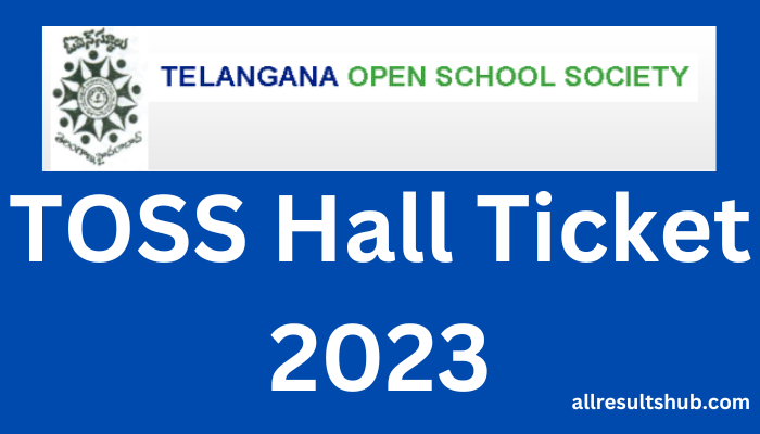 TOSS Hall Ticket 2023