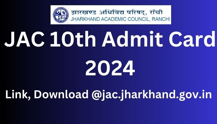 JAC 10th Admit Card 2024