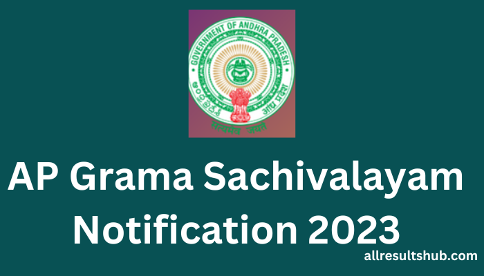 AP Grama Sachivalayam Notification 2023