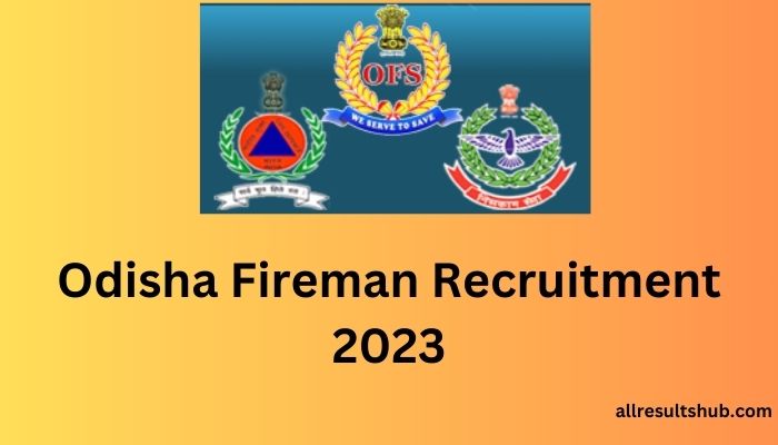 Odisha Fireman Recruitment 2023