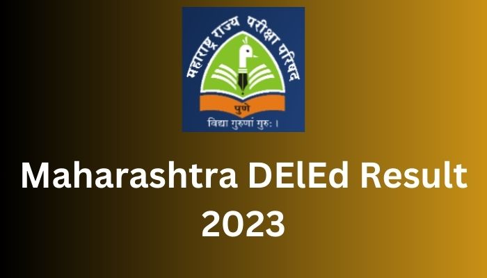 Maharashtra DElEd Result 2023
