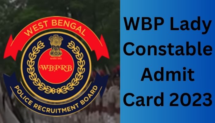 WBP Lady Constable Admit Card 2023