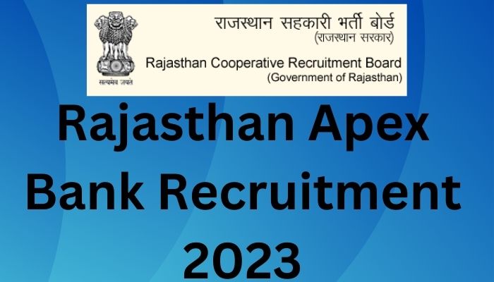 Rajasthan Apex Bank Recruitment 2023