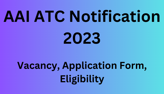 AAI ATC Notification 2023