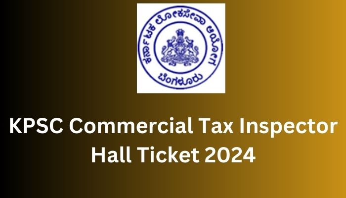KPSC Commercial Tax Inspector Hall Ticket 2024