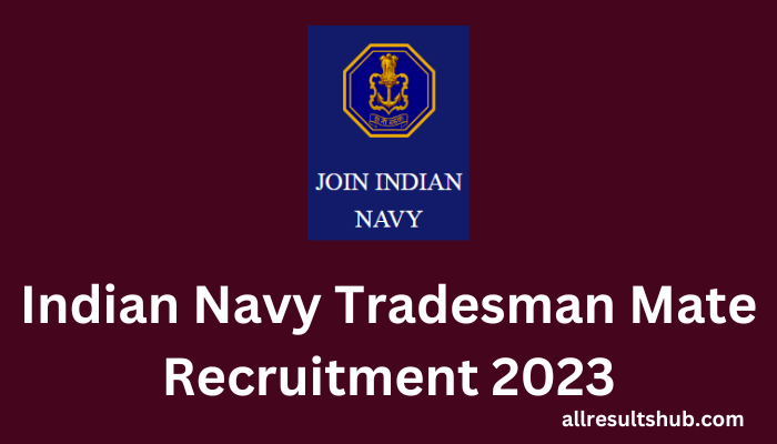 Indian Navy Tradesman Mate Recruitment 2023