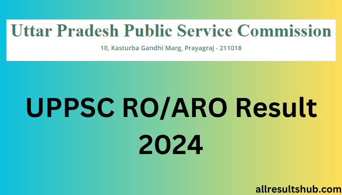 UPPSC RO/ARO Result 2024