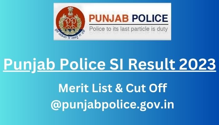 Punjab Police SI Result 2023