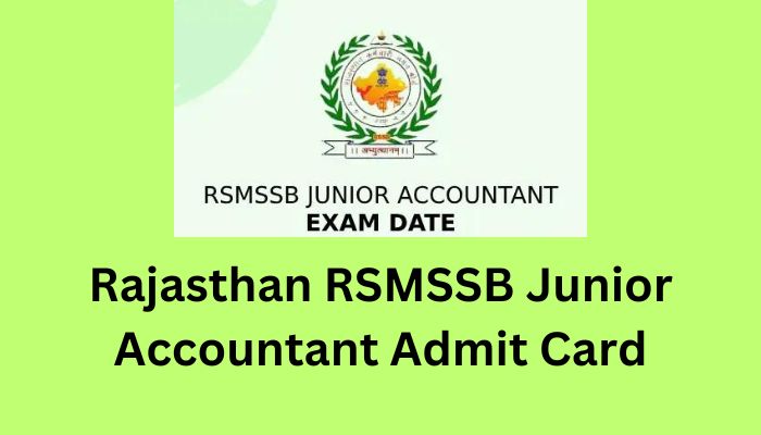 Rajasthan RSMSSB Junior Accountant Admit Card